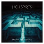 High Spirits: Safe on the Other Side [LP] [VINYL] Product Image