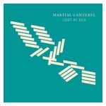 Martial Canterel: Lost At Sea [LP] - VINYL Product Image
