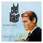Chet Baker: Chet Baker in New York [LP] - VINYL Product Image