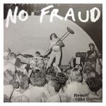 No Fraud: Revolt!: 1984 Demos [LP] - VINYL Product Image