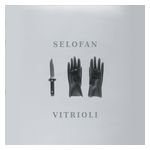 Selofan: Vitrioli [LP] - VINYL Product Image