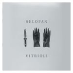 Selofan: Vitrioli [LP] [VINYL] Product Image