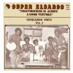 Super Elcados: Togetherness Is Always a Good Venture, Vol. 2 [LP] - VINYL Product Image