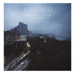 Mogwai: Hardcore Will Never Die, But You Will [LP] - VINYL Product Image