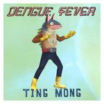 Dengue Fever: Ting Mong [LP] - VINYL Product Image
