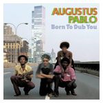 Augustus Pablo: Born to Dub You [LP] - VINYL Product Image