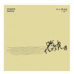 Vicente García: A La Mar [LP] - VINYL Product Image