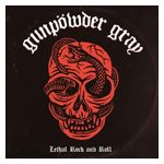 Gunpowder Gray: Lethal Rock 'n' Roll [LP] - VINYL Product Image
