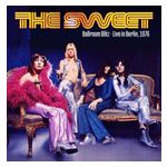 Sweet: Ballroom Blitz: Live in Berlin 1976 [LP] - VINYL Product Image