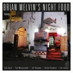 Brian Melvin's Nightfood: Night Food [1985] [LP] - VINYL Product Image