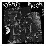 Dead Moon: Strange Pray Tell [LP] - VINYL Product Image