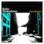 Ikebe Shakedown: Hard Steppin' [Blue Vinyl] [LP] - VINYL Product Image