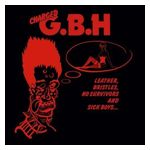 G.B.H.: Leather, Bristles, No Survivors and Sick Boys... [LP] - VINYL Product Image