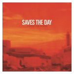 Saves the Day: Sound the Alarm [LP] - VINYL Product Image