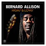 Bernard Allison: Highs & Lows [LP] - VINYL Product Image