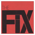 The Fix: At the Speed of Twisted Thought... [LP] - VINYL Product Image