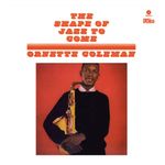 Ornette Coleman: Shape of Jazz to Come [Bonus Tracks] [LP] - VINYL Product Image