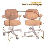 Superchunk: Here's to Shutting Up [LP] - VINYL Product Image