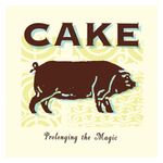 Cake: Prolonging the Magic [LP] - VINYL Product Image