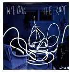 Wye Oak: The Knot [LP] - VINYL Product Image