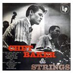 Chet Baker: Chet Baker & Strings [LP] - VINYL Product Image