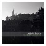 And Also the Trees: The Bone Carver [LP] - VINYL Product Image