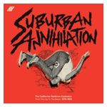 Various Artists: Suburban Annihalation - Califo [LP] - VINYL Product Image