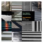 Brad Mehldau: Your Mother Should Know: Brad Mehldau Plays the Beatles [LP] - VINYL Product Image