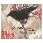 Calexico: Garden Ruin [LP] - VINYL Product Image