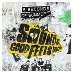 5 Seconds of Summer: Sounds Good Feels Good [LP] - VINYL Product Image