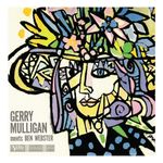 Gerry Mulligan: Gerry Mulligan Meets Ben Webster [LP] [VINYL] Product Image