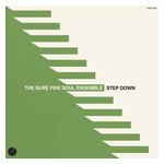 The Sure Fire Soul Ensemble: Step Down [LP] - VINYL Product Image