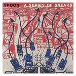 Spoon: Series of Sneaks [LP] - VINYL Product Image