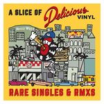 Various Artists: A Slice of Delicious Vinyl: Rare Singles & RMXS [LP] - VINYL Product Image