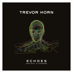 Trevor Horn: Echoes: Ancient and Modern [LP] - VINYL Product Image