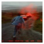 SOAK: If I Never Know You Like This Again [LP] - VINYL Product Image