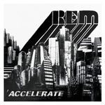 R.E.M.: Accelerate [LP] - VINYL Product Image