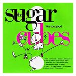 The Sugarcubes: Life's Too Good [LP] - VINYL Product Image