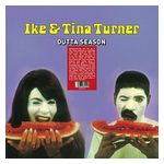 Ike & Tina Turner: Outta Season [LP] - VINYL Product Image