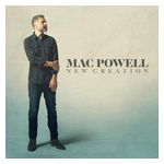 Mac Powell: New Creation [LP] - VINYL Product Image