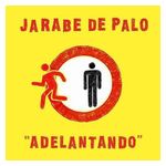 Jarabe de Palo: Adelantando [LP] - VINYL Product Image