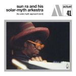 Sun Ra & His Solar Myth Arkestra: The Solar Myth Approach, Vol. 2 [LP] - VINYL Product Image
