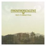 Phosphorescent: Here's to Taking It Easy [LP] - VINYL Product Image