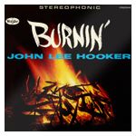 John Lee Hooker: Burnin' [60th Anniversary LP] [LP] - VINYL Product Image