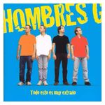 Hombres G: Todo Esto Es Muy Extrano [LP] - VINYL Product Image
