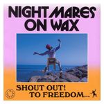 Nightmares on Wax: Shout Out! To Freedom... [LP] - VINYL Product Image