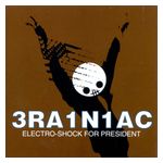 Brainiac: Electro-Shock for President [LP] - VINYL Product Image