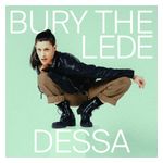 Dessa: Bury the Lede [LP] - VINYL Product Image