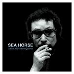 Akira Miyazawa: Sea Horse [LP] - VINYL Product Image