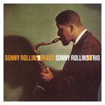Sonny Rollins: Brass/Trio [LP] - VINYL Product Image